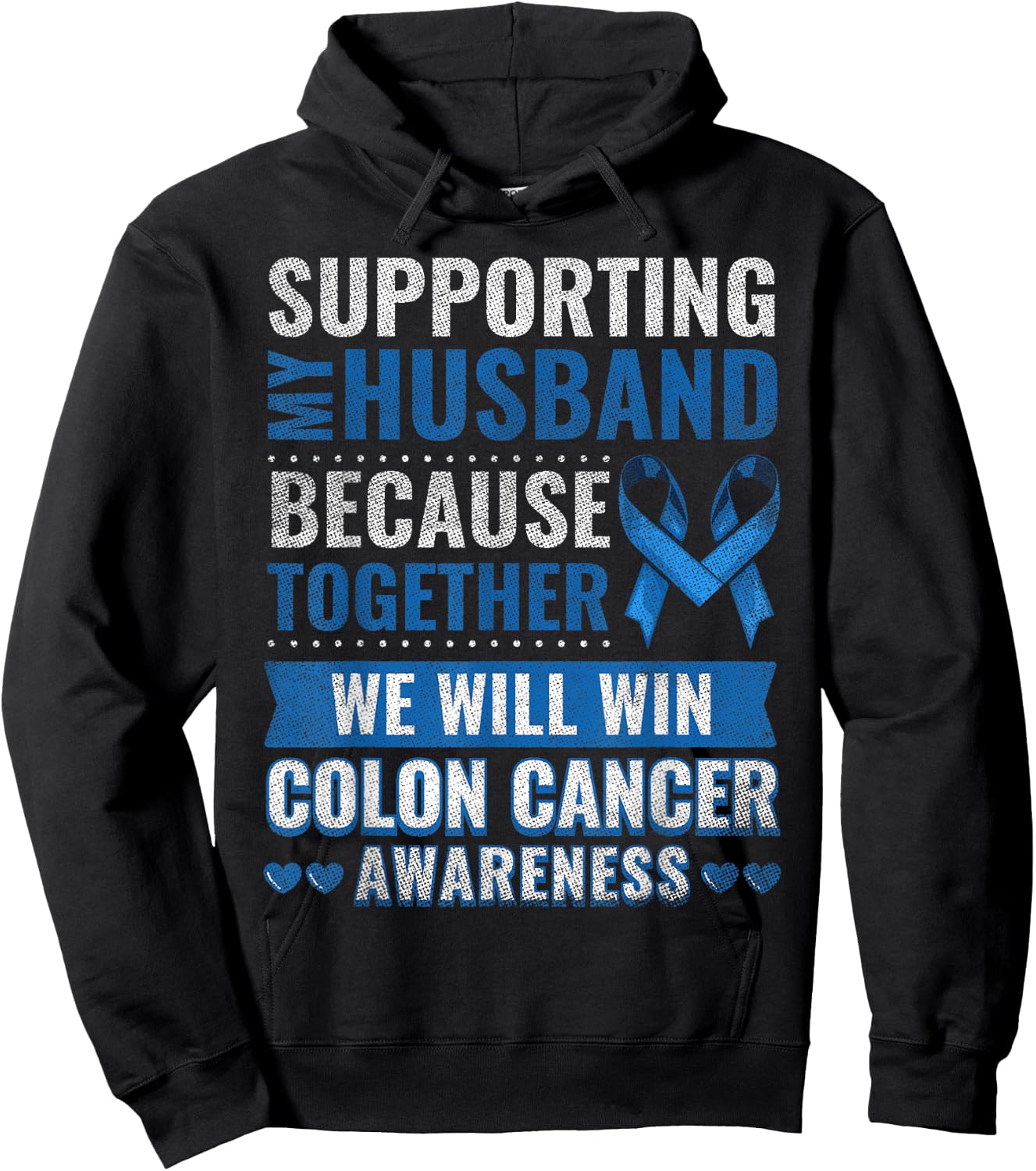 Colon Cancer Awareness Colonoscopy Support Husband Gift Hoodie - Hoodie | Black