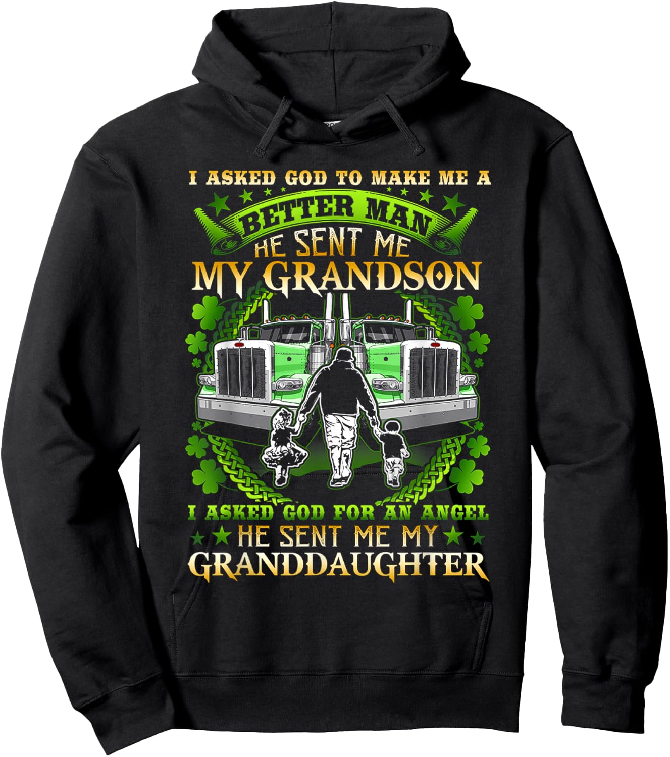 I Asked God To Make Me A Better Man My Grandson I Asked God Hoodie - Hoodie | Black