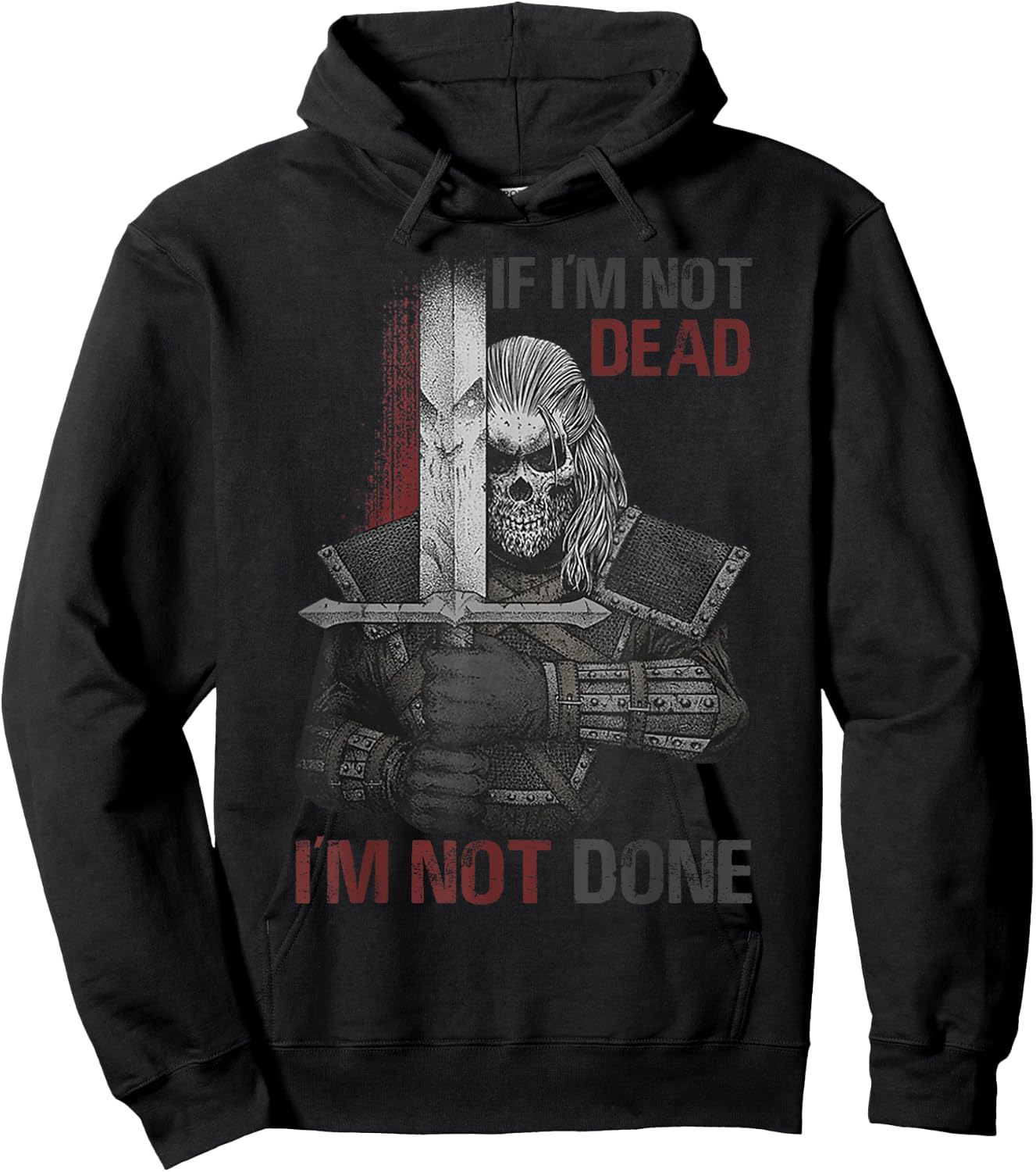 If I'm Not Dead I'm Not Done Hoodie - Hoodie | Black