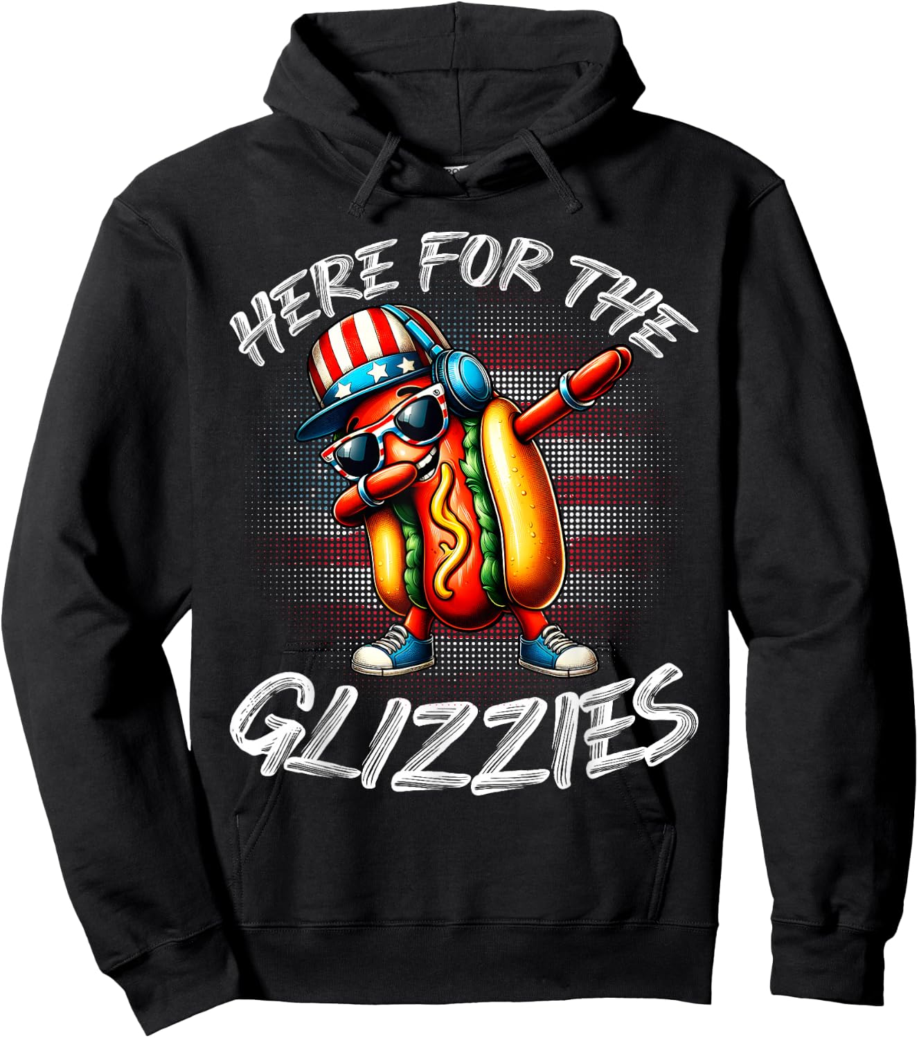 I'm Just Here For The Glizzy Happy 4th Of July Women Men Hoodie - Hoodie | Black
