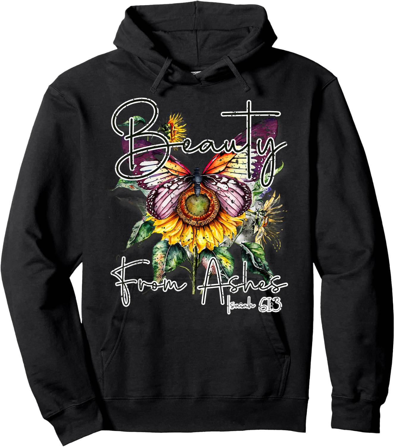 Beauty from Ashes" Isaiah 61:3 Christian Hoodie - Hoodie | Black