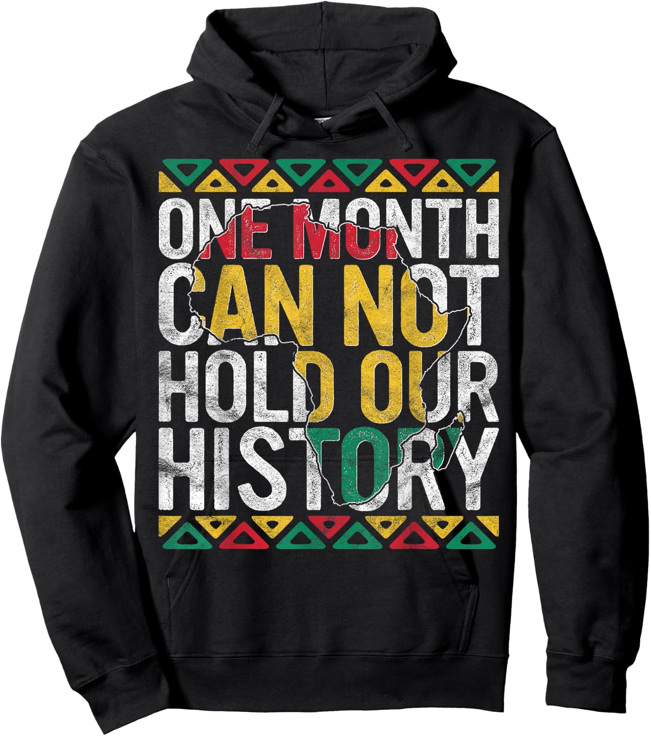 One Month Can't Hold Our History Gift Black Pride African Hoodie - Hoodie | Black