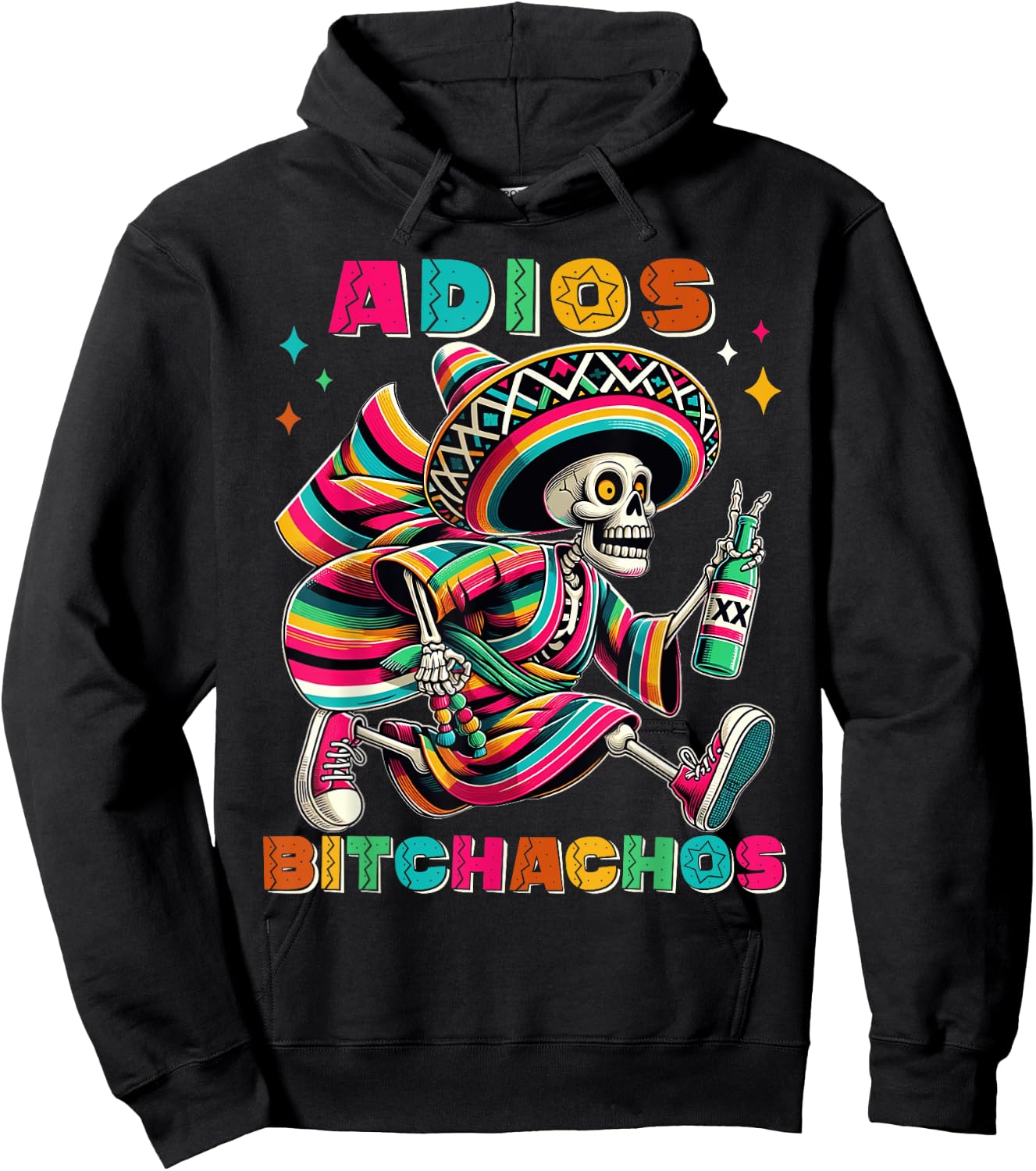 Adios Bitchachos Funny Cinco De Mayo Drinking Men Woman Hoodie - Hoodie | Black