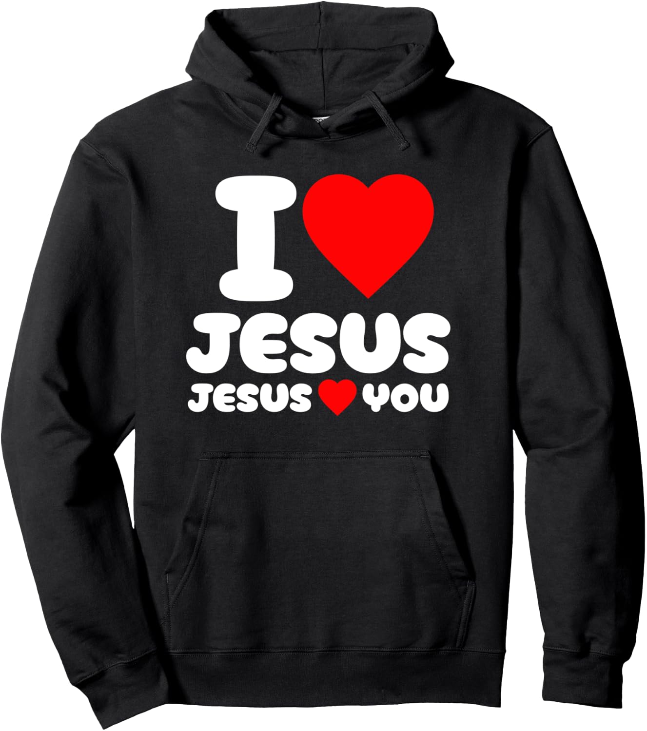 I Love Jesus and Jesus Loves You Christian Hoodie - Hoodie | Black
