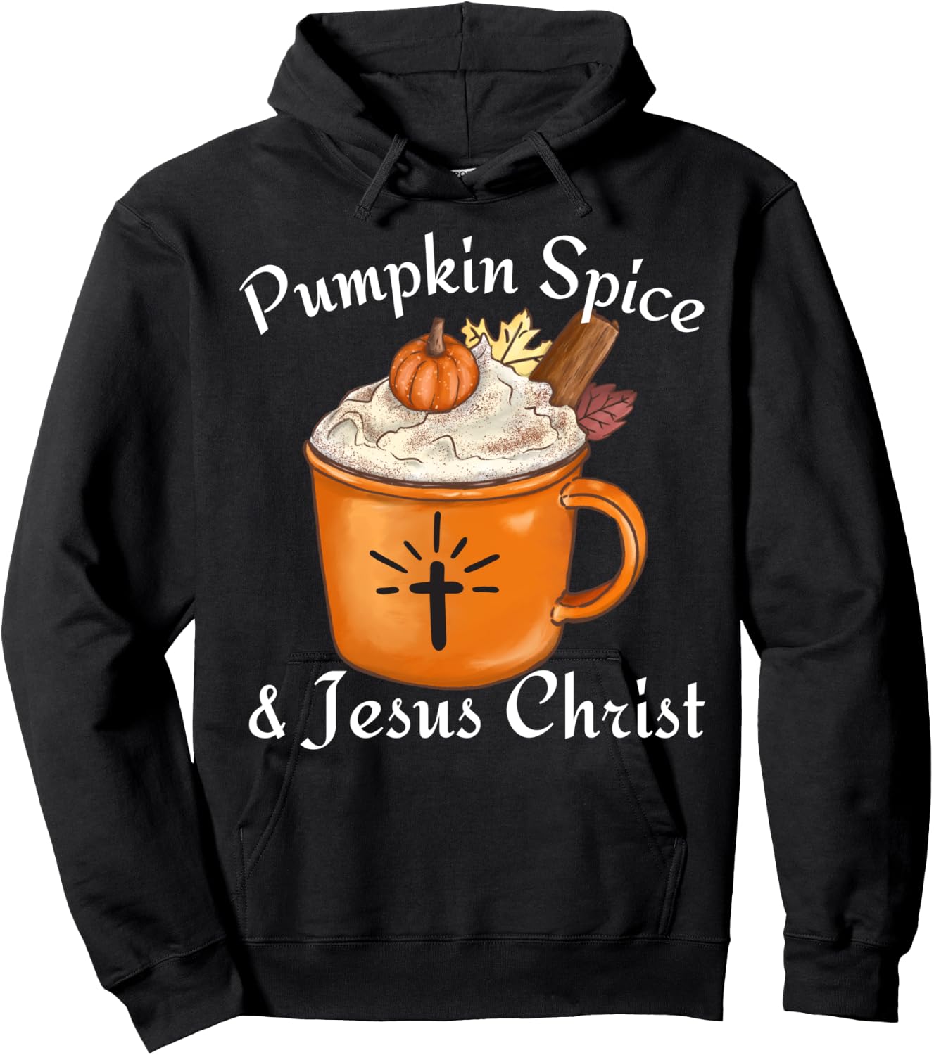 Fall Season Cute Pumpkin Spice And Jesus Christ Thanksgiving Hoodie - Hoodie | Black
