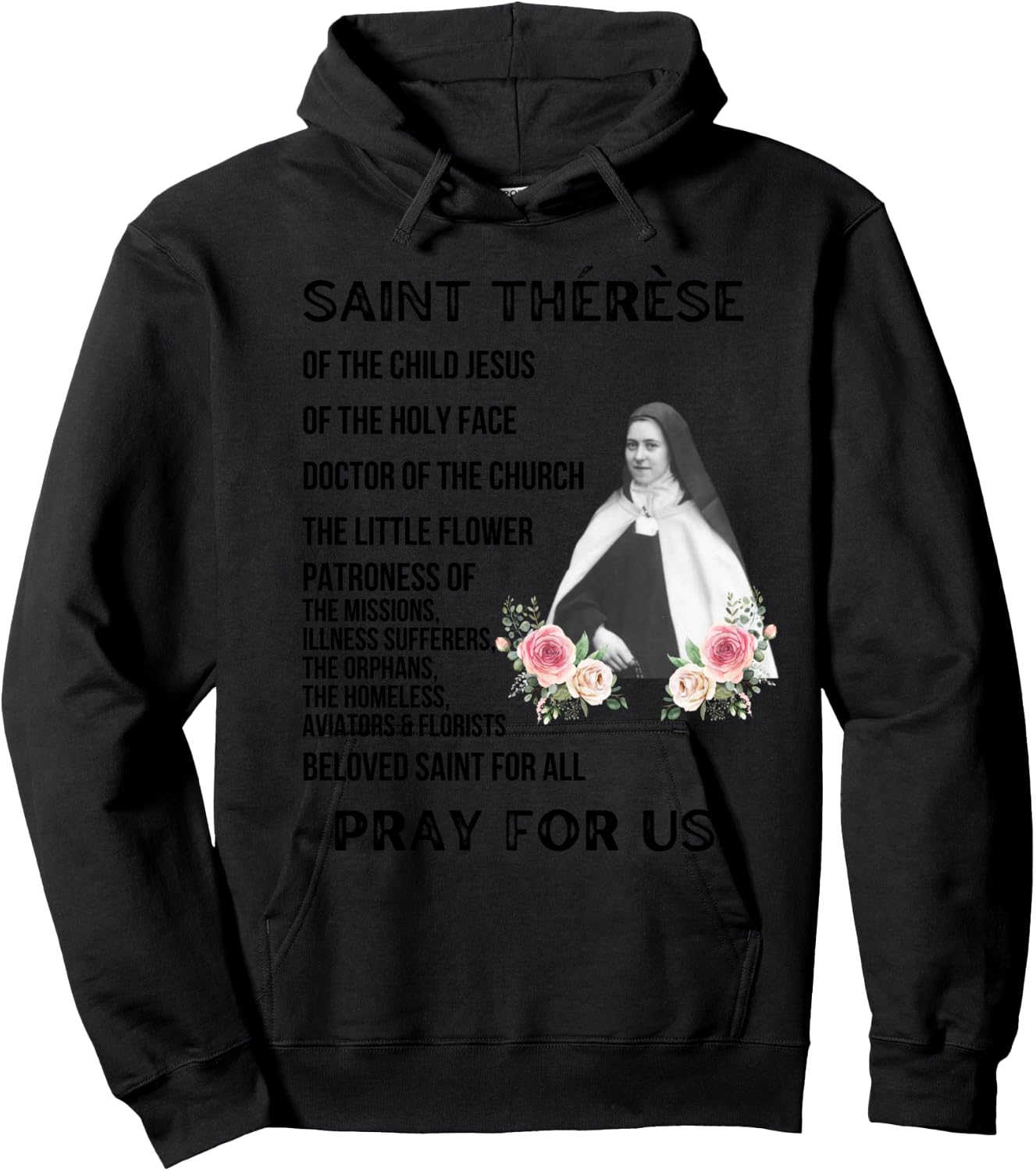 St Therese of the Child Jesus, Little Flower, Catholic Saint Hoodie - Hoodie | Black