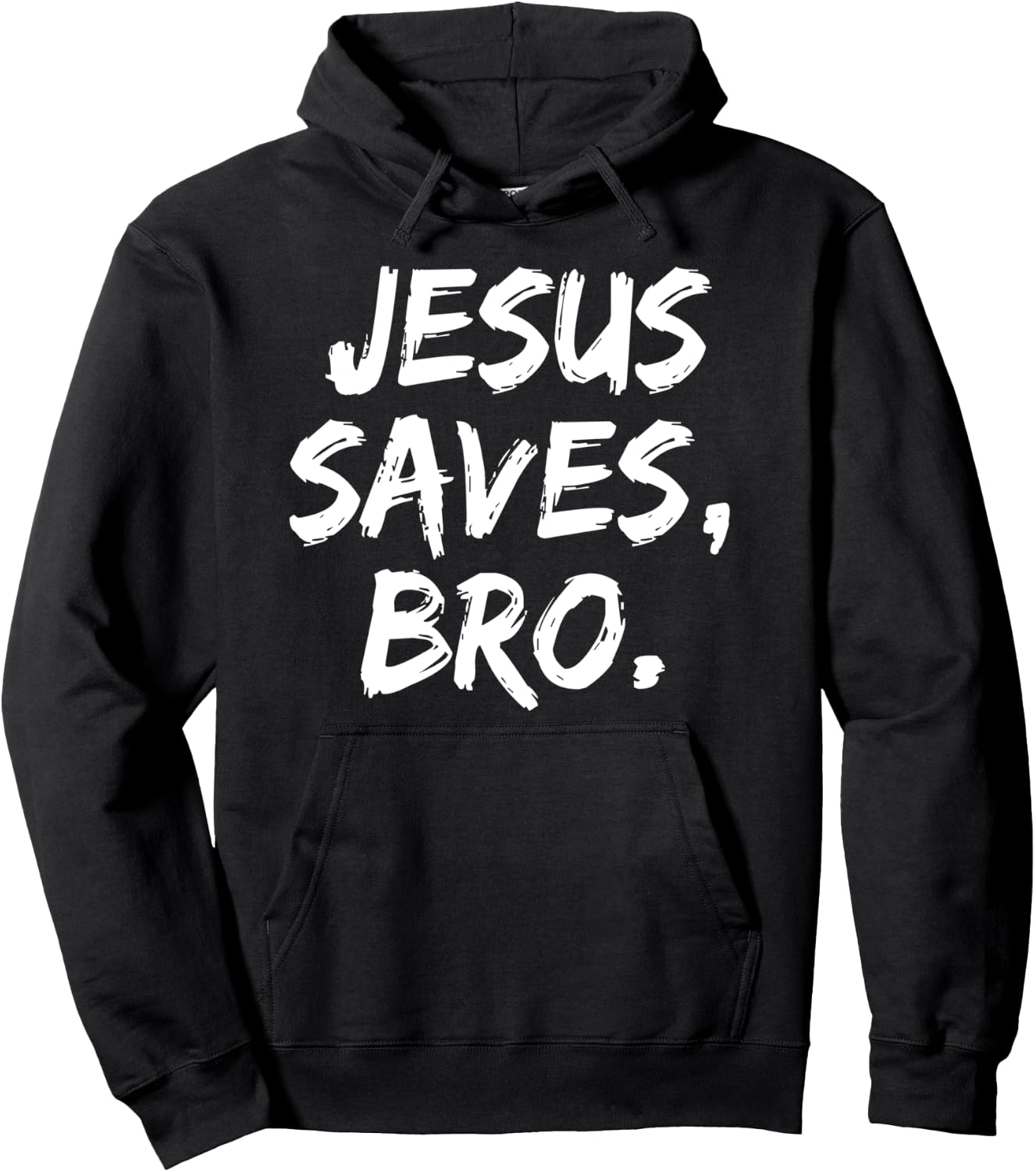 Jesus Saves Bro Christian Believer Faith God Religious Hoodie - Hoodie | Black
