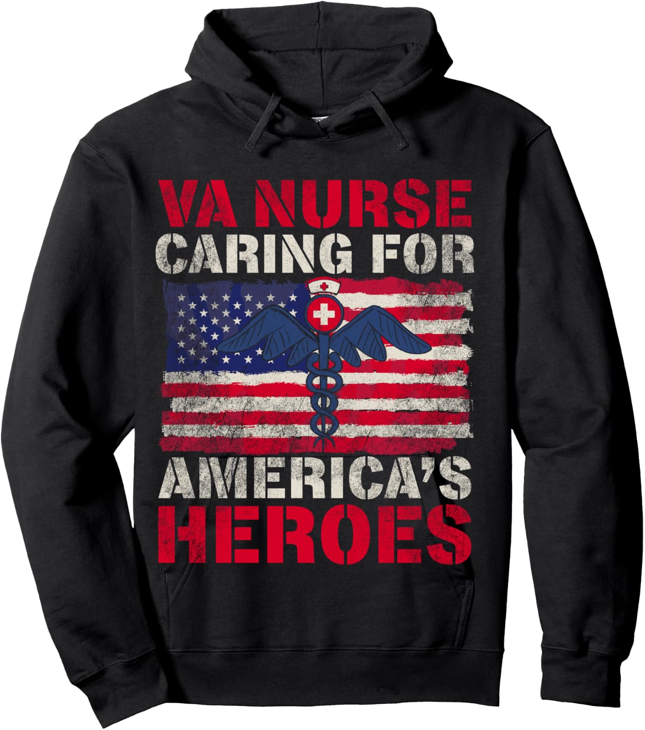 VA Nurse Caring For America's Heroes Funny Veterans Day Hoodie - Hoodie | Black
