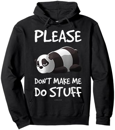 Funny Lazy Panda Please Don't Make Me Do Stuff Shirt Hoodie - Hoodie | Black