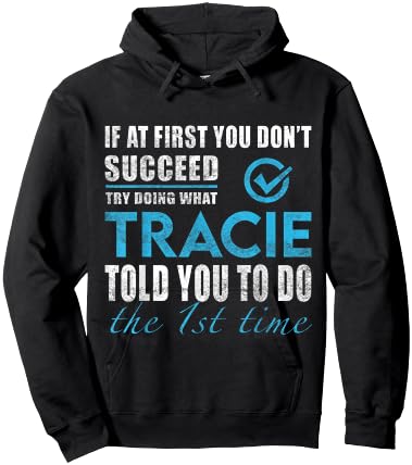 Tracie Name - Try What Tracie Told You To Do Hoodie - Hoodie | Black