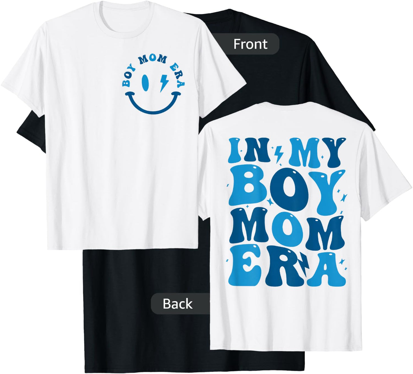 (2Sided Front+Back) In My Boy Mom Era mother's day T-Shirt - T-Shirt | Black