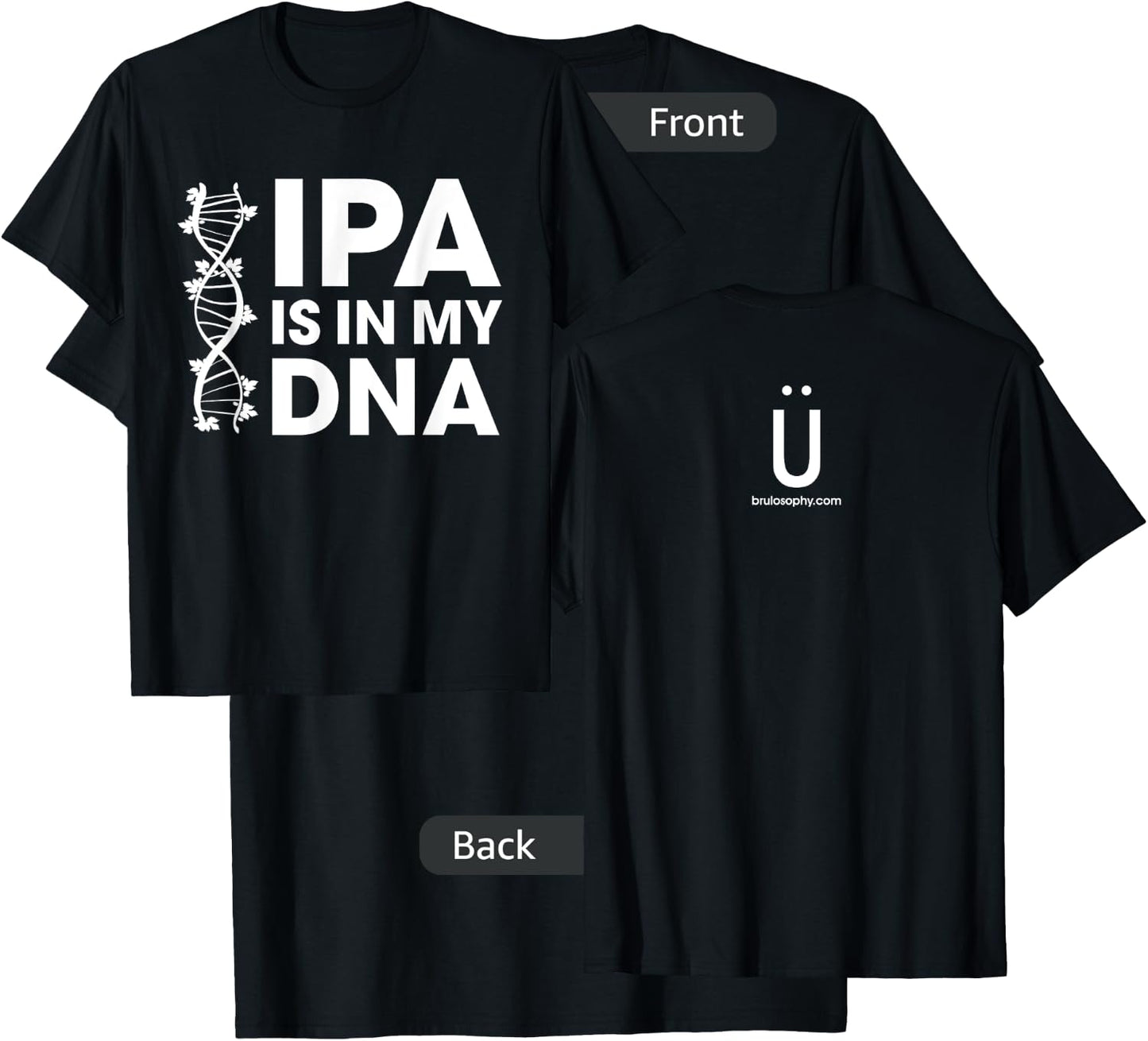 IPA Is In My DNA Beer/Brewing T-Shirt - T-Shirt | Black