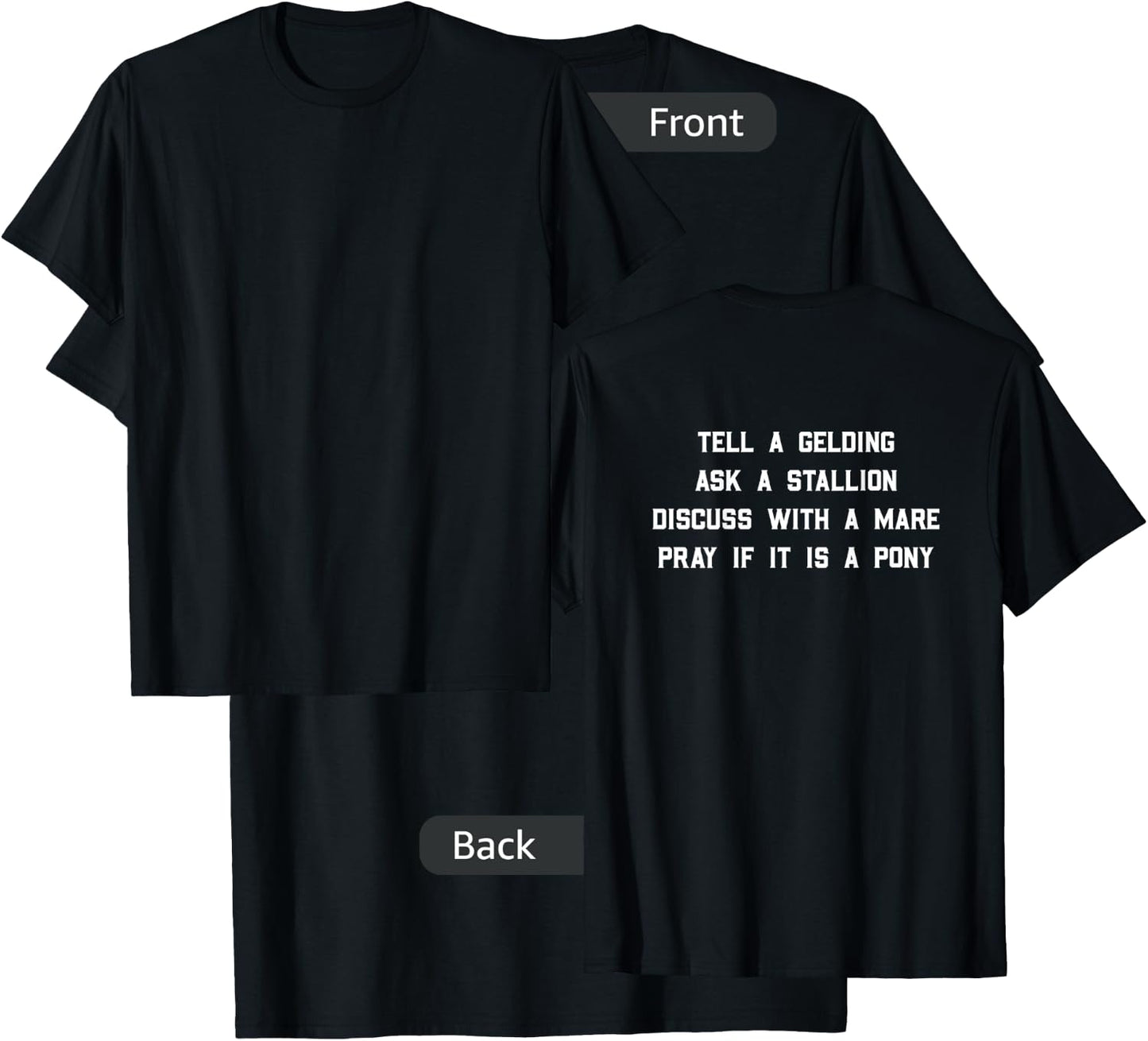 Tell a Gelding ask a stallion discuss with a mare pray T-Shirt - T-Shirt | Black