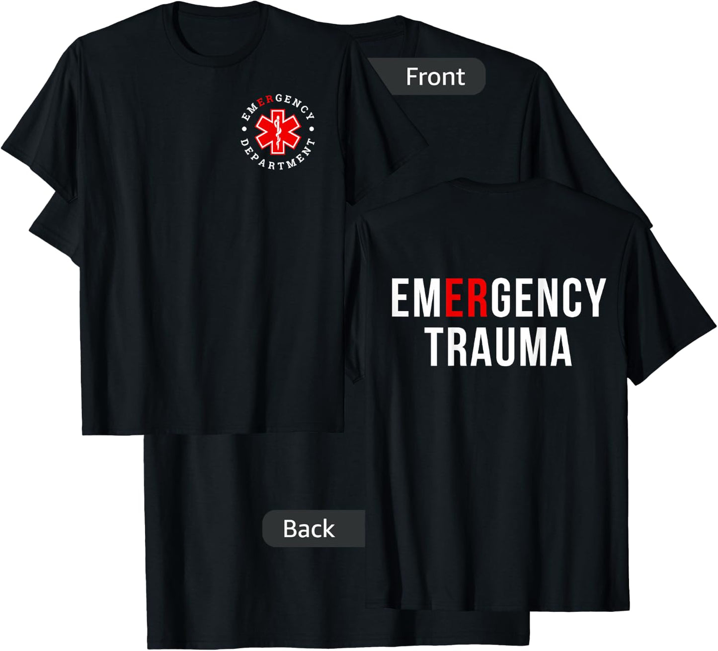 Emergency Department ER Trauma Front and Back Design T-Shirt - T-Shirt | Black