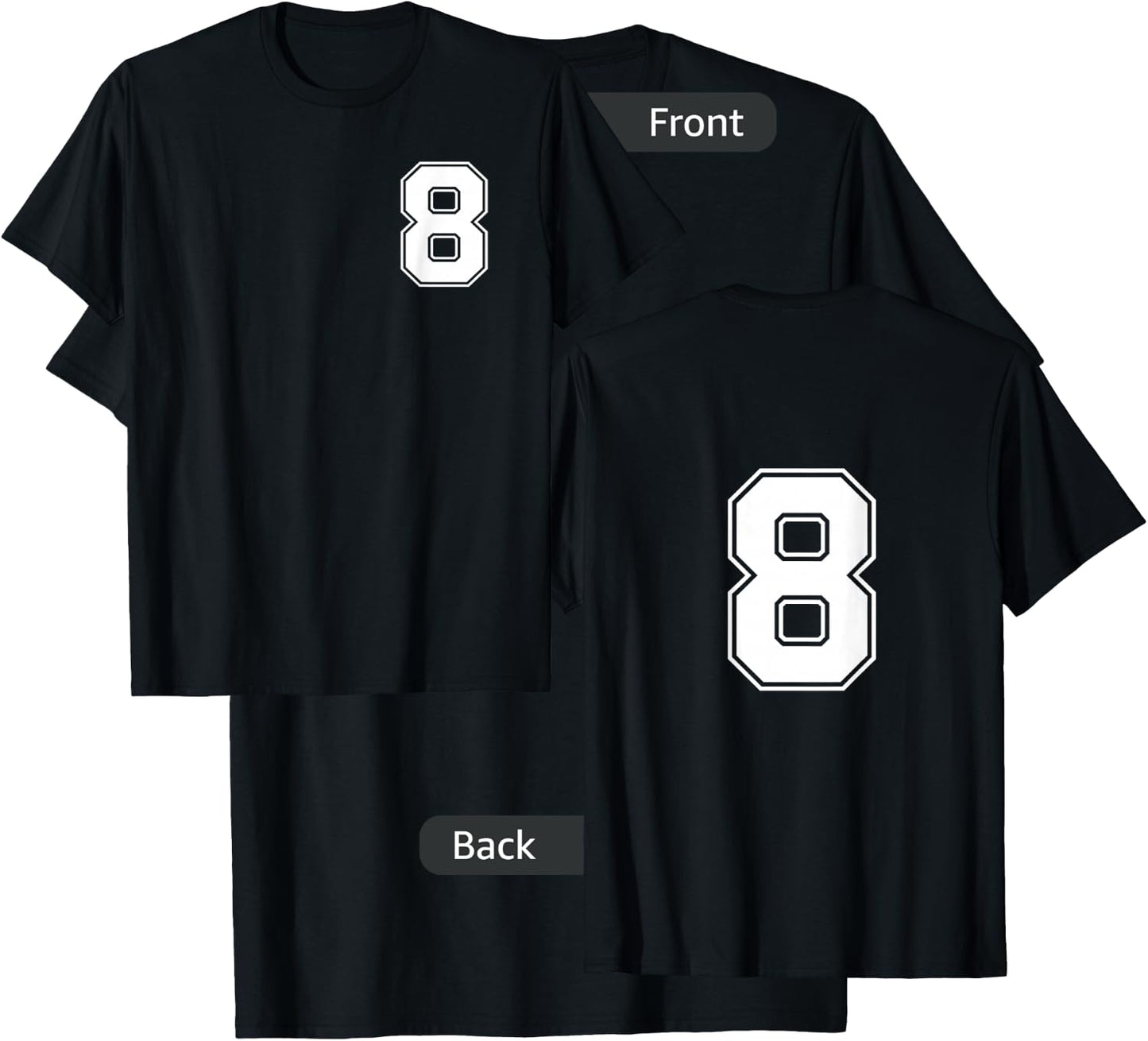 Front and Back Number 8 Jersey My Favorite Player #8 T-Shirt - T-Shirt | Black