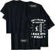 Don't Follow In My Footsteps I Walk Into Walls (ON BACK) T-Shirt - T-Shirt | Black