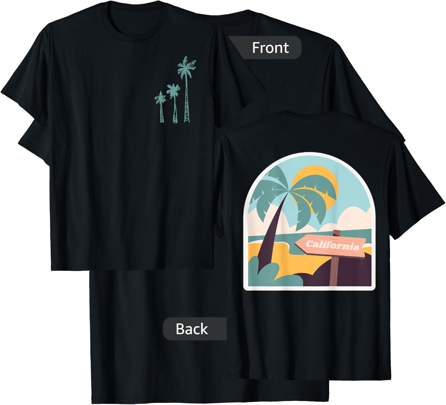 California Palm Trees Front / Back Graphic Print T-Shirt - T-Shirt | Black