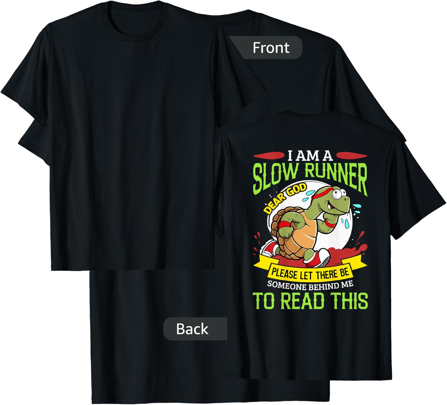 Leisurely Pace Joggers I Am A Slow Runner Turtle Humor Fitness , Small, Black T-Shirt - T-Shirt | Black