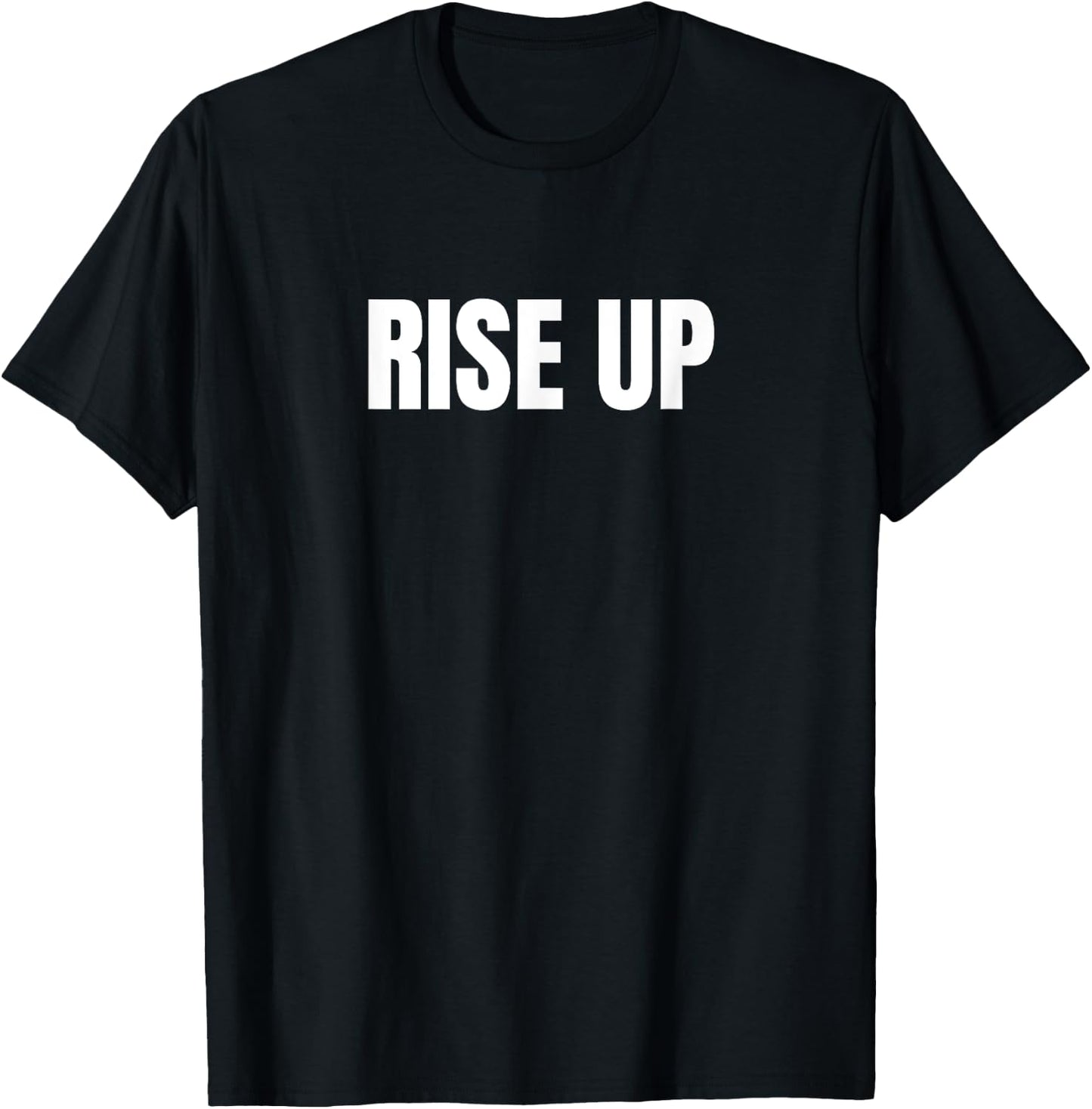 Motivational Rise Up Minimalists Simple T-Shirt - T-Shirt | Black