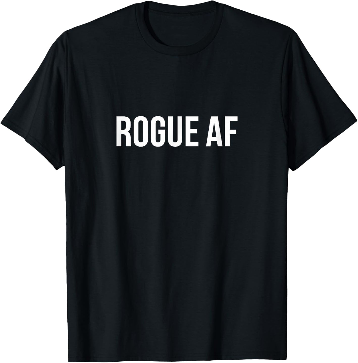 Rogue AF T-Shirt - T-Shirt | Black