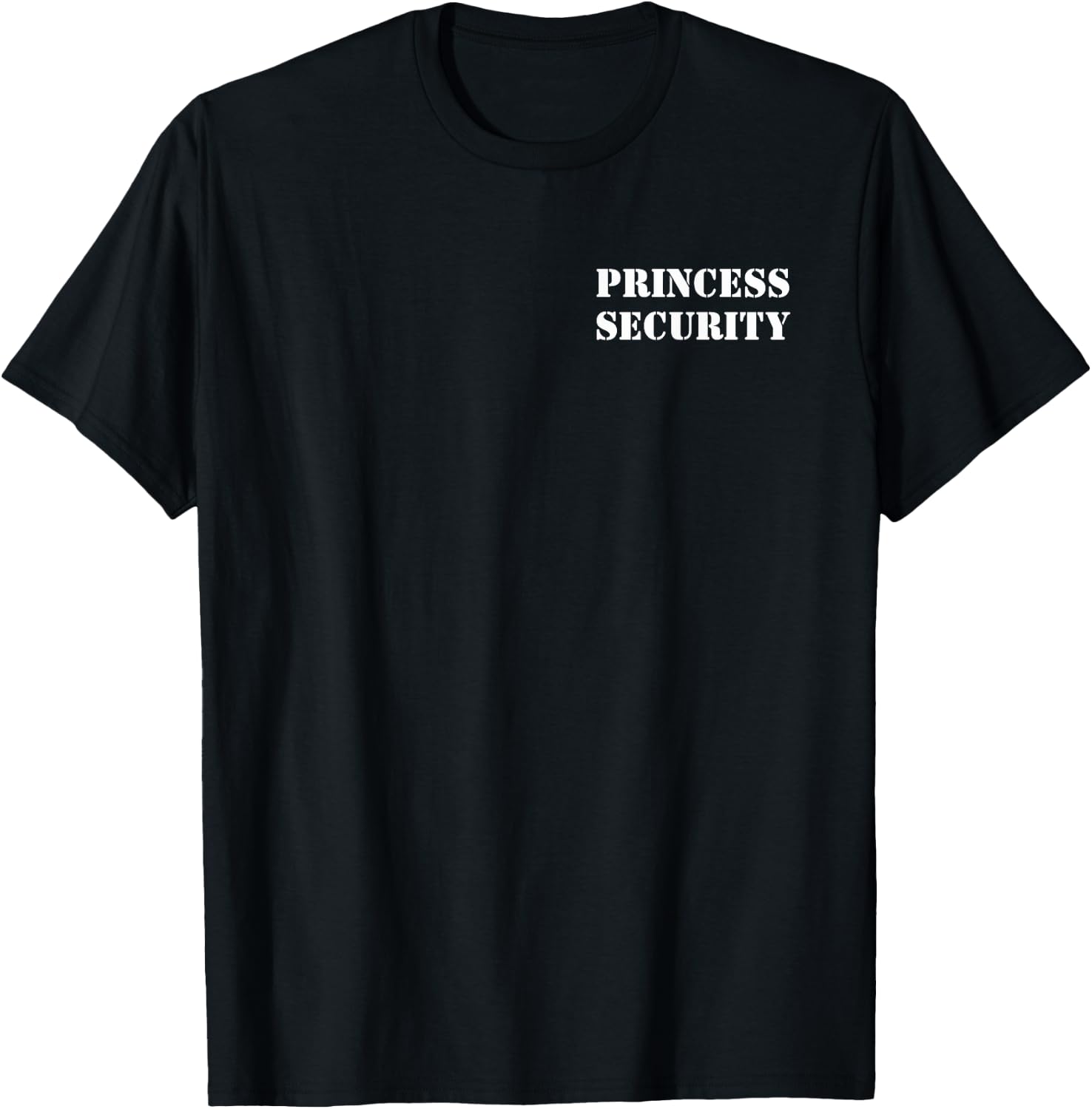 Princess Security Funny Birthday Party Dad Daughter Team , Small, Black T-Shirt - T-Shirt | Black
