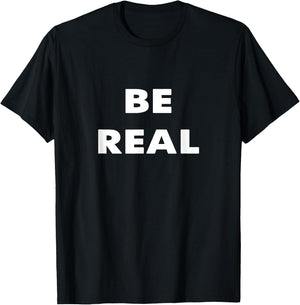 Be Real Mike T-Shirt - T-Shirt | Black