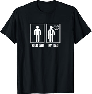 Attorney Your Dad My Dad Funny Lawyer T-Shirt - T-Shirt | Black