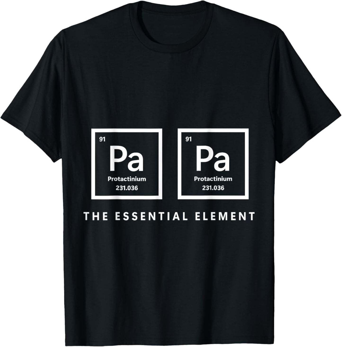Periodic Table Present for dads, PaPa The Essential Element T-Shirt - T-Shirt | Black