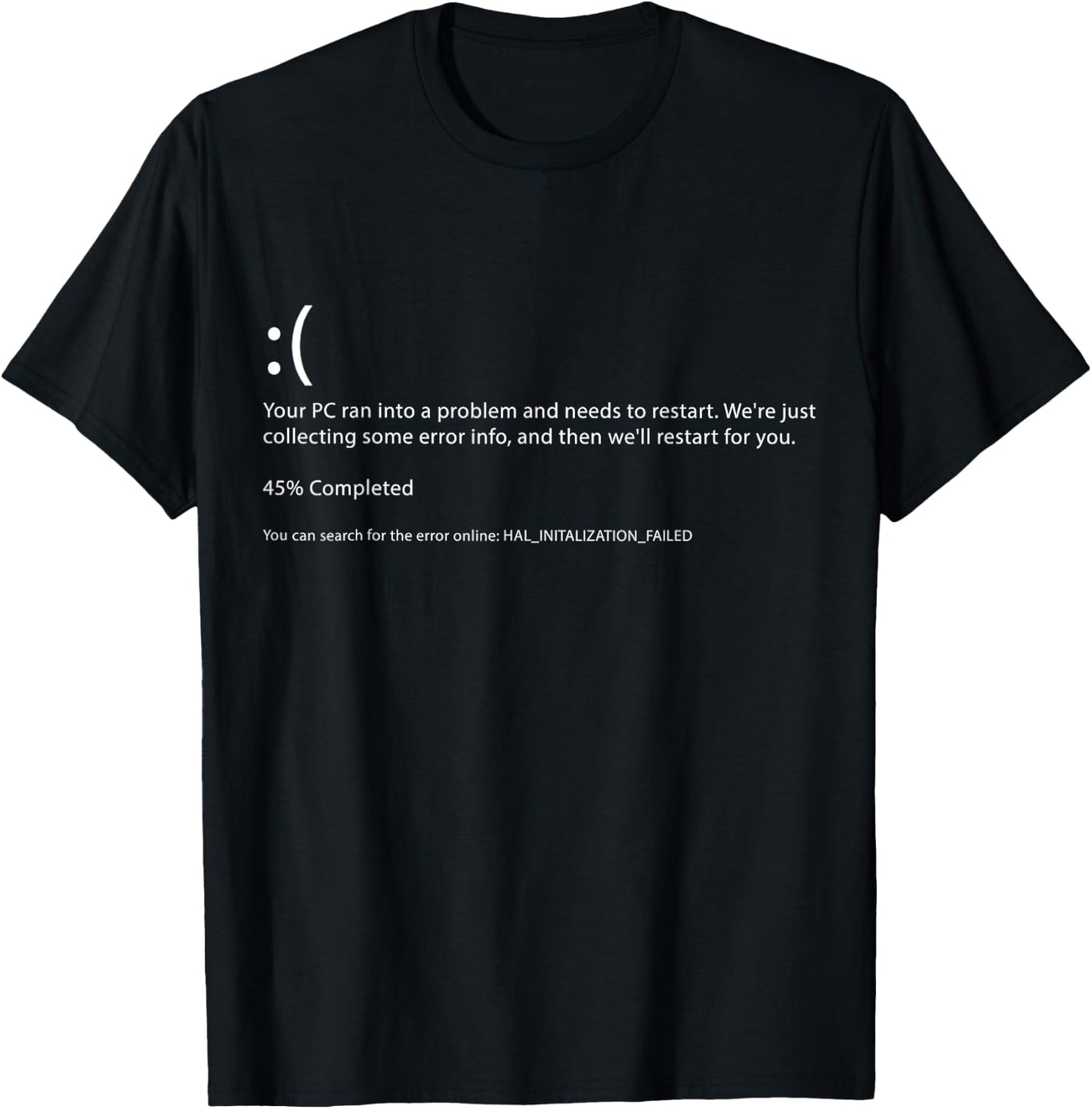 Blue Screen of Death - Funny Computer Bluescreen T-Shirt - T-Shirt | Black