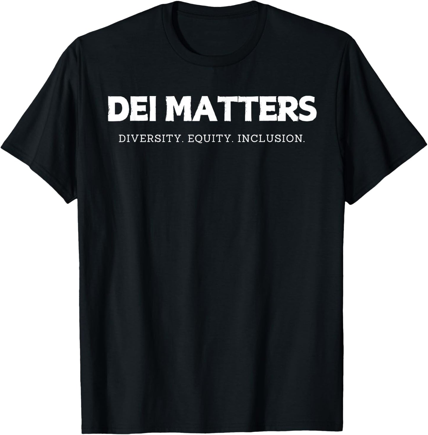 DEI Matters Diversity Equity and Inclusion Inclusive Design T-Shirt - T-Shirt | Black