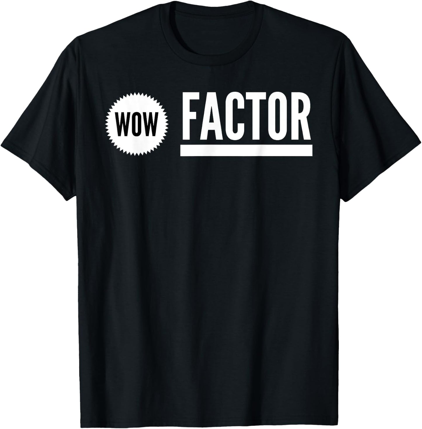 WOW Factor T-Shirt - T-Shirt | Black