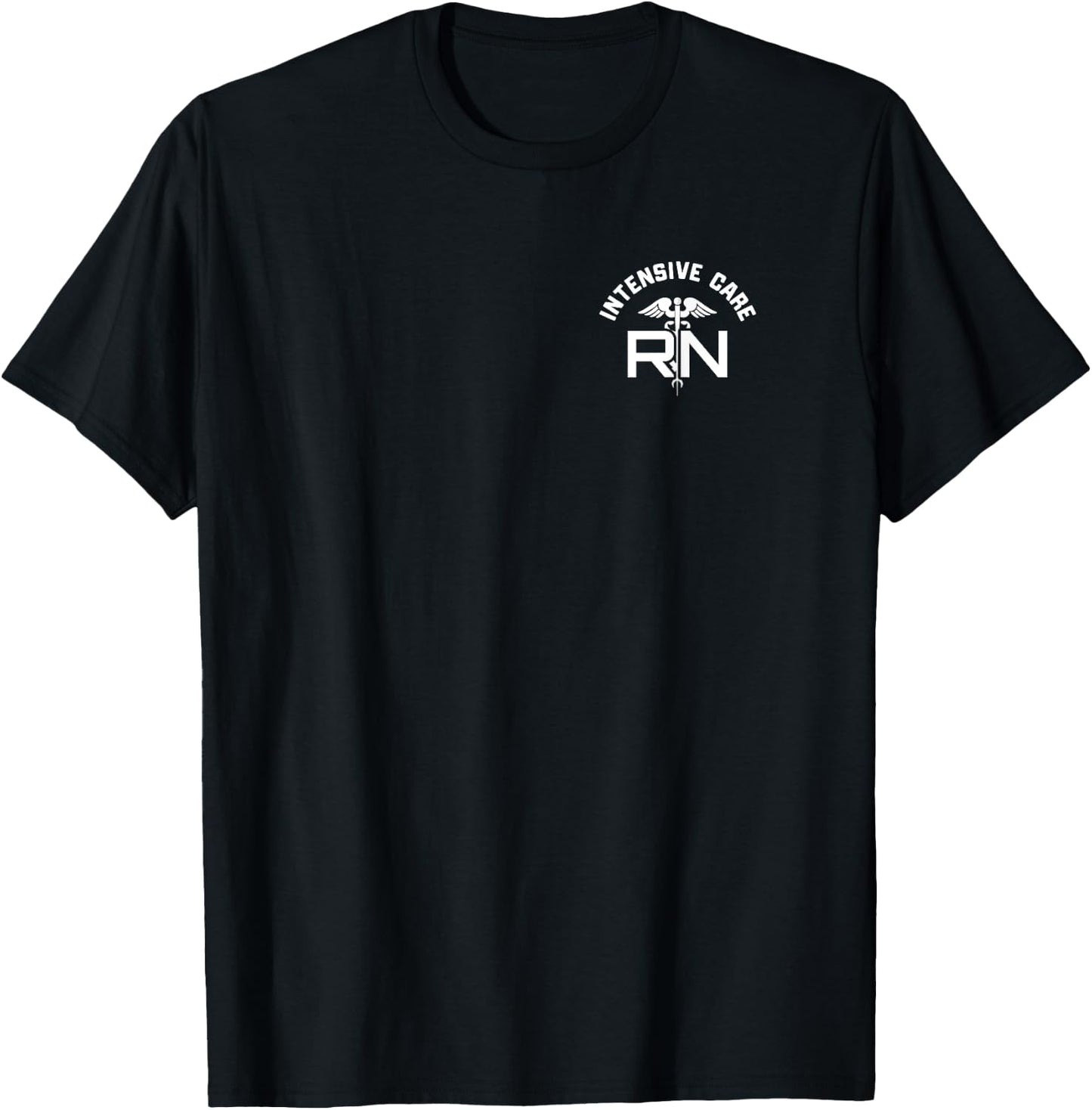 Intensive Care RN Design T-Shirt - T-Shirt | Black