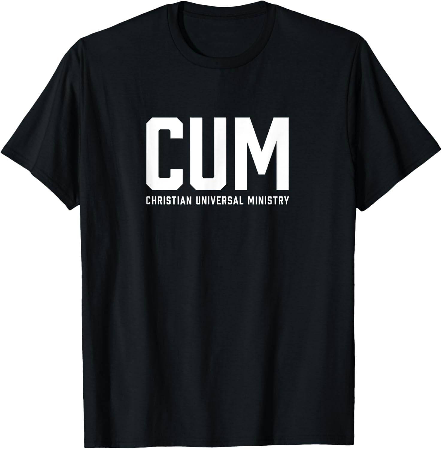 Christian Universal Ministry T-Shirt - T-Shirt | Black