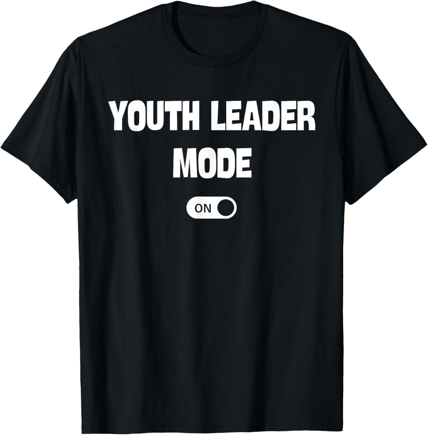 Youth Leader Mode On Funny Christian Church Quote Humor T-Shirt - T-Shirt | Black