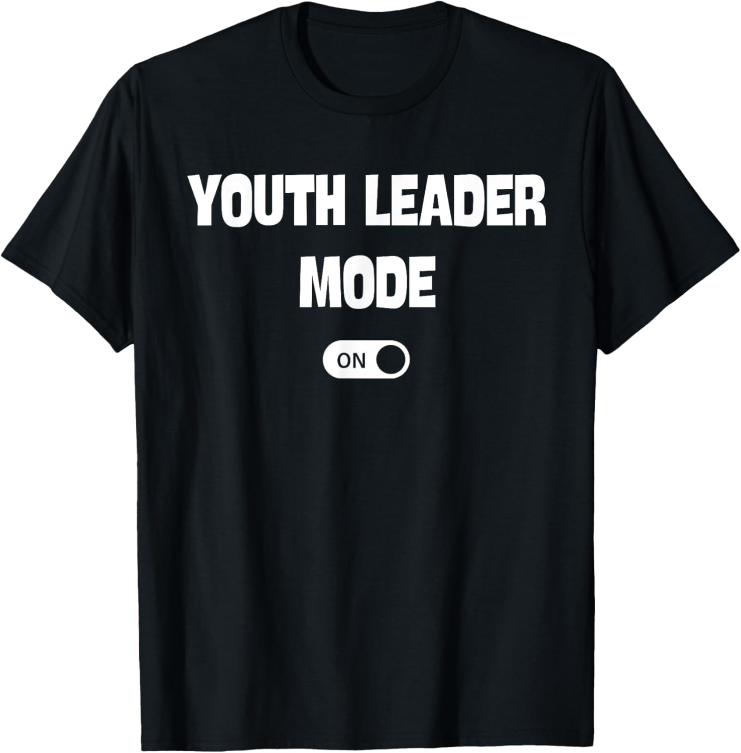 Youth Leader Mode On Funny Christian Church Quote Humor T-Shirt - T-Shirt | Black