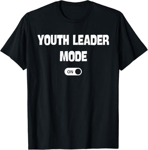 Youth Leader Mode On Funny Christian Church Quote Humor T-Shirt - T-Shirt | Black
