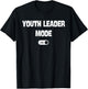 Youth Leader Mode On Funny Christian Church Quote Humor T-Shirt - T-Shirt | Black