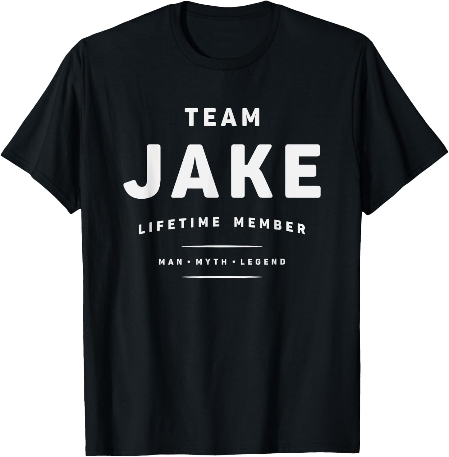 Team Jake Lifetime Member Funny Name Jake T-Shirt - T-Shirt | Black