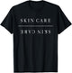 Skin care Dermatology Skin Esthetician Skincare T-Shirt - T-Shirt | Black