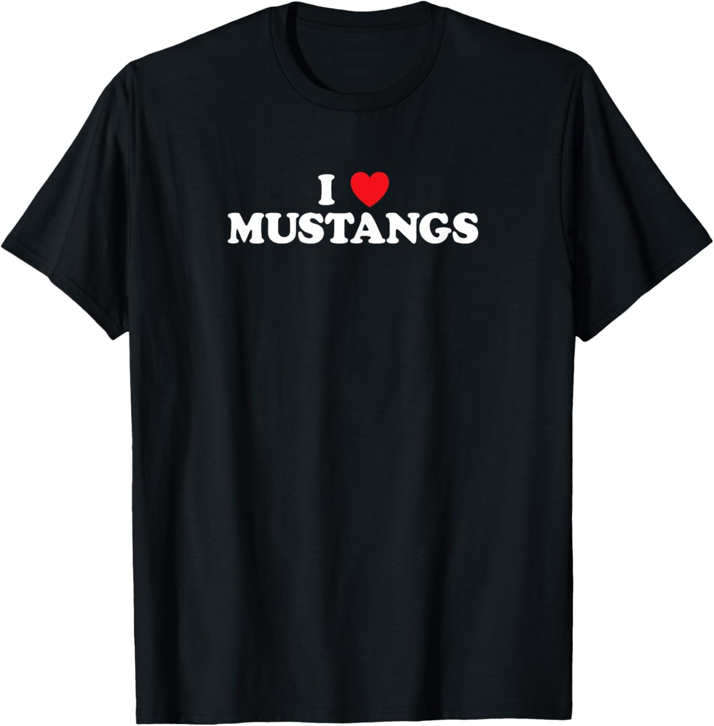 I Love Mustangs Heart Horse Riding Racing Luv Shirt T-Shirt - T-Shirt | Black