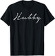 Hubby Script T-Shirt - T-Shirt | Black