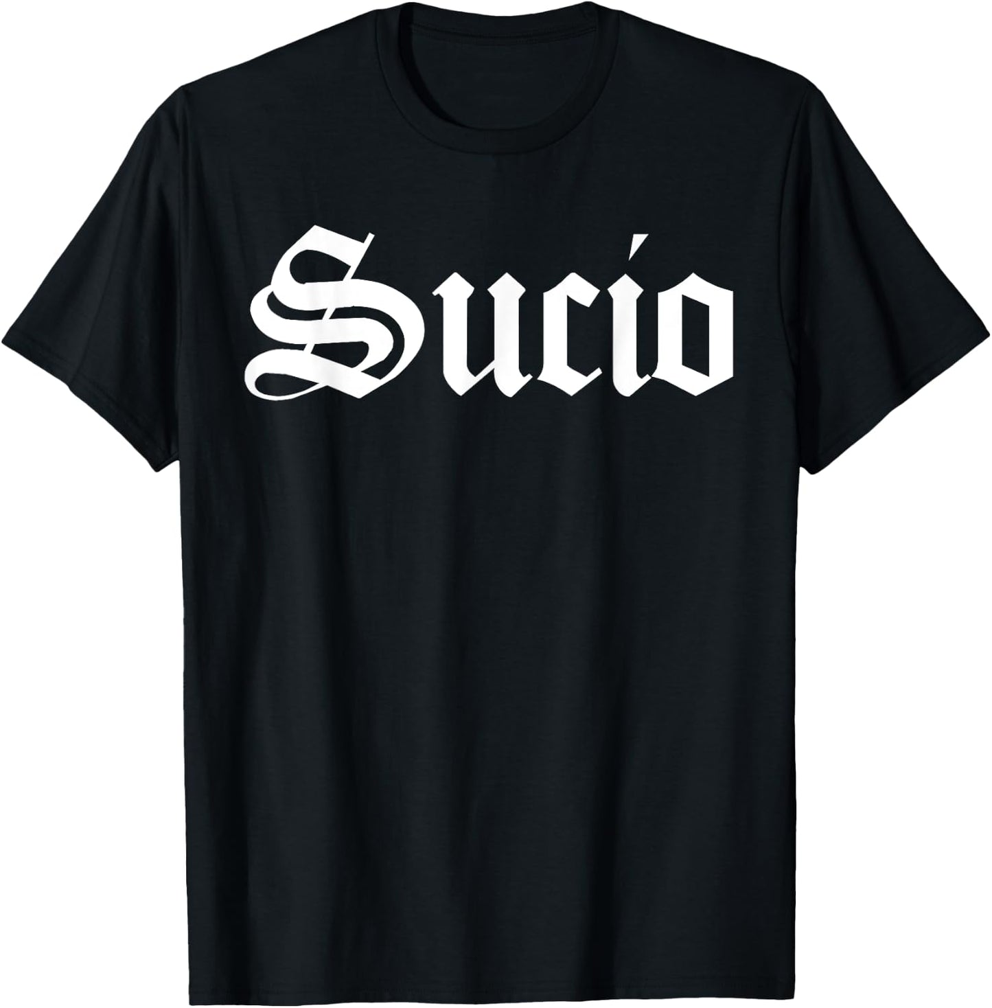 Sucio Vintage Font, Sucio T-Shirt - T-Shirt | Black