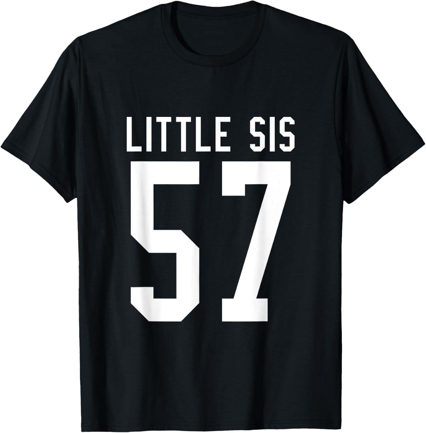 Number 57 Little Sis Biggest Fan Football Game Day Sister T-Shirt - T-Shirt | Black