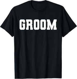 Groom Bachelor Party Wedding Men Funny Matching Group T-Shirt - T-Shirt | Black