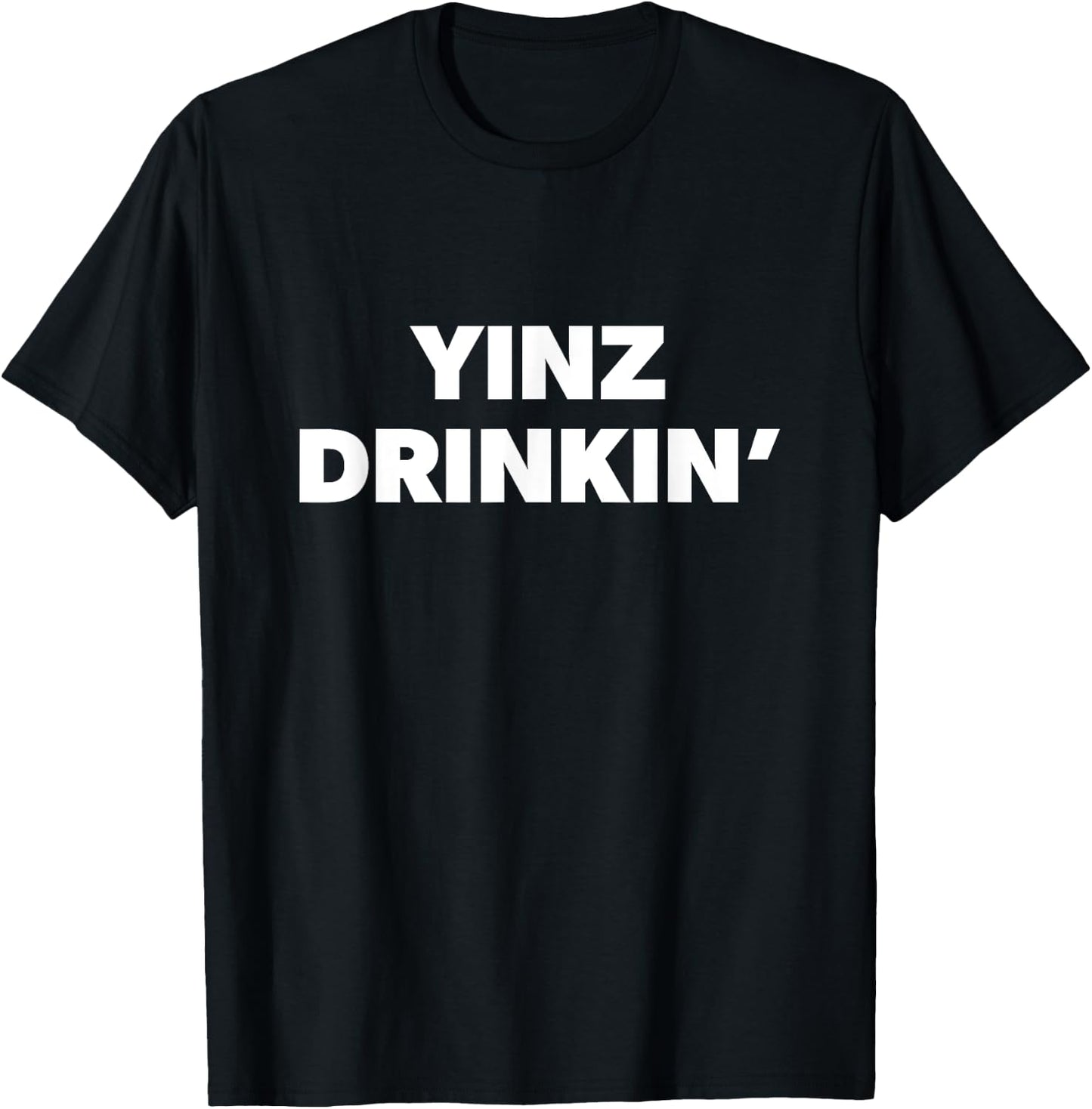 Yinz Drinking Pittsburgh Drinking Beer Lover T-Shirt - T-Shirt | Black