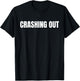 Crashing Out T-Shirt - T-Shirt | Black