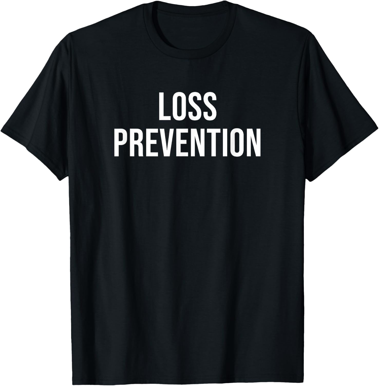 Loss Prevention T-Shirt - T-Shirt | Black