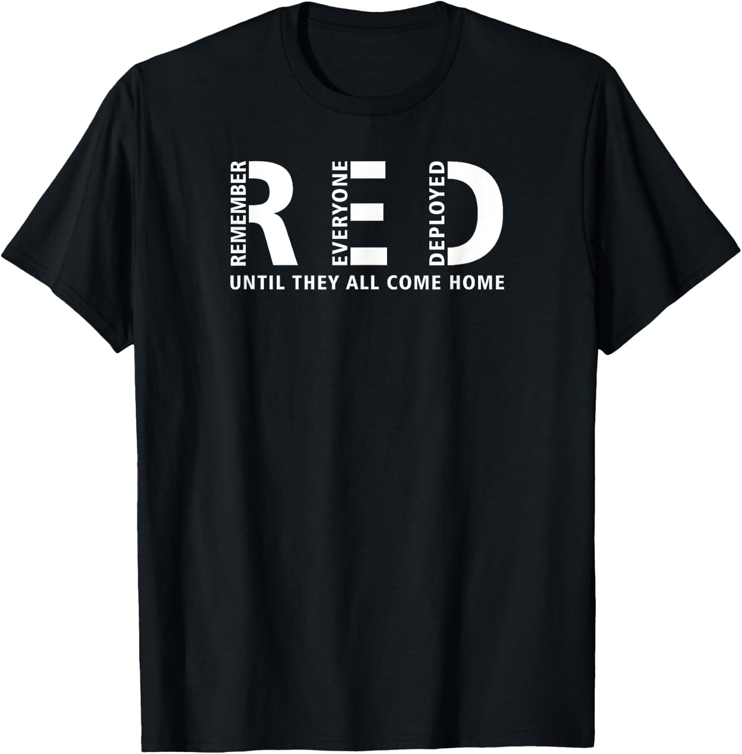 RED Friday Remember Everyone Deployed Military T-Shirt - T-Shirt | Black