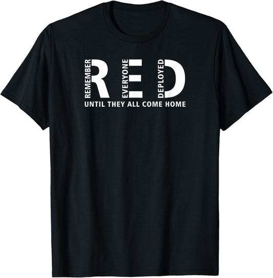 RED Friday Remember Everyone Deployed Military T-Shirt - T-Shirt | Black
