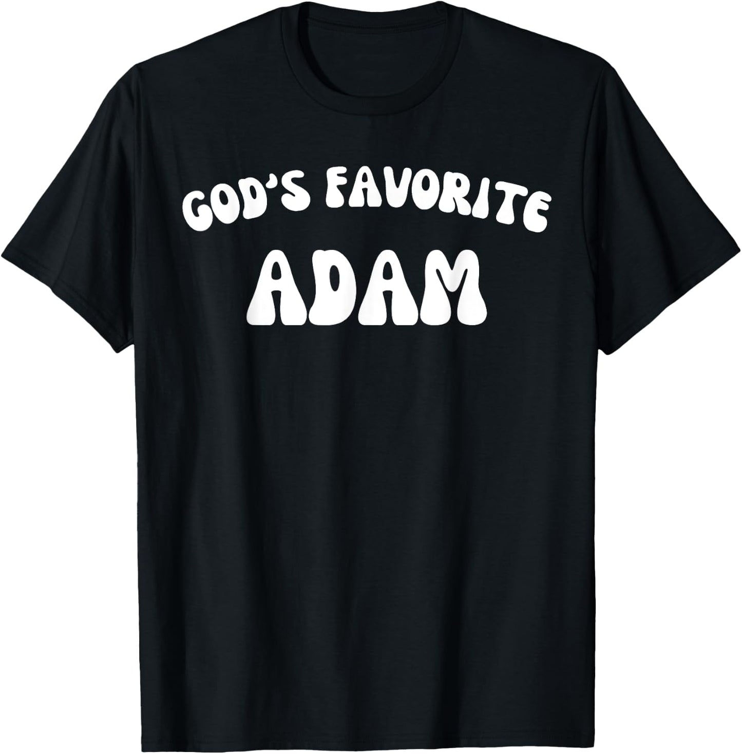 God's Favorite Adam - Funny Christian Religious T-Shirt - T-Shirt | Black